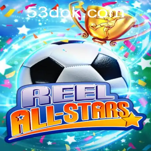 ReelAllStars: Mergulhe na Emoção do Novo Jogo Interativo com 53D.COM